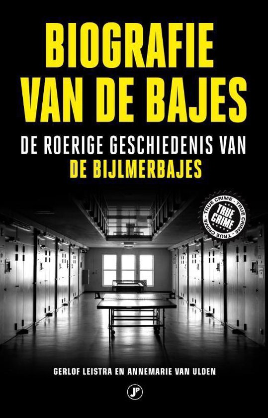 Biografie van de bajes