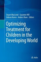 Optimizing Treatment for Children in the Developing World