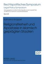 Religionsfreiheit und Apostasie in islamisch geprägten Staaten