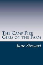 The Camp Fire Girls on the Farm