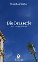 Die Brasserie-Reihe 1 - Die Brasserie