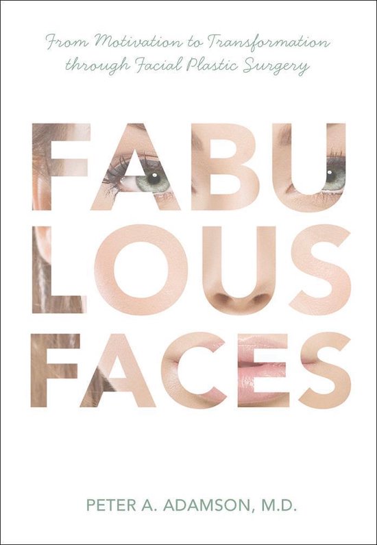 Fabulous Faces: From Motivation to Transformation Through Pl ... - cover