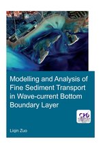 IHE Delft PhD Thesis Series - Modelling and Analysis of Fine Sediment Transport in Wave-Current Bottom Boundary Layer