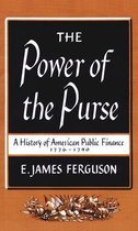 Published by the Omohundro Institute of Early American History and Culture and the University of North Carolina Press - The Power of the Purse