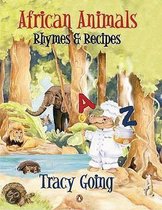 African Animals Rhymes & Recipes