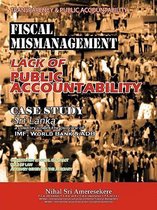 Transparency & Public Accountability Fiscal Mismanagement Lack of Public Accountability