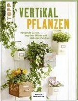 Vertikal pflanzen (KREATIV.INSPIRATION)