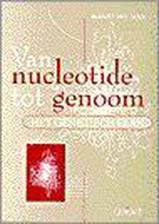 VAN NUCLEOTIDE TOT GENOOM - ... Van Gool | Nextbestfoodprocessors.com