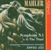 Mahler: Symphony no 1 "The Titan" / Arpad Joo, Amsterdam PO