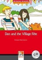 Dan and the Village Fete, mit 1 Audio-CD/Level 1 (A1)