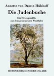 Die Judenbuche: Ein Sittengemälde aus dem gebirgichten Westfalen