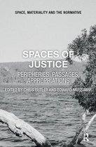 Space, Materiality and the Normative- Spaces of Justice
