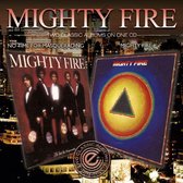 Mighty Fire/No Time For Masquerading