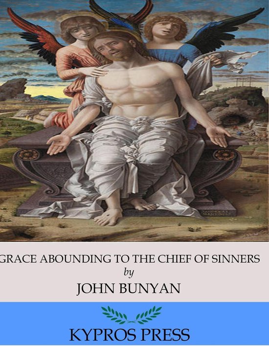 Grace Abounding to the Chief of Sinners - cover