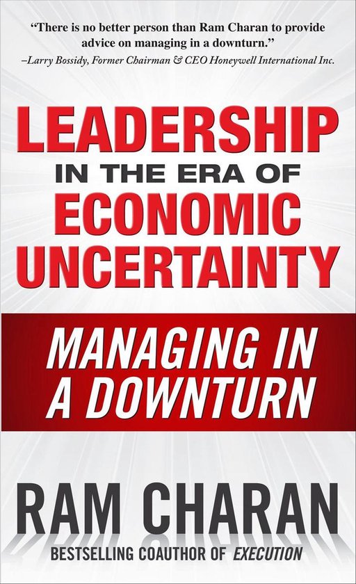 Leadership in the Era of Economic Uncertainty: Managing in a ... - cover