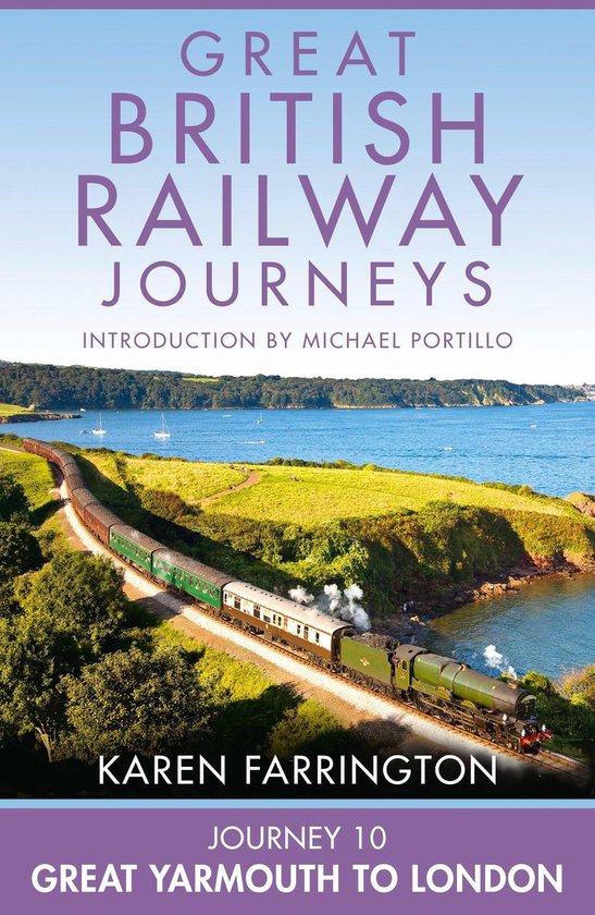 Great British Railway Journeys 10 - Journey 10: Great Yarmou ... - cover