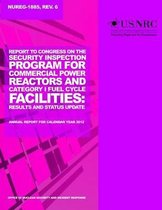 Report to Congress on the Security Inspection Program for Commercial Power Reactors and Category 1 Fuel Cycle Facilities: Results and Status Update