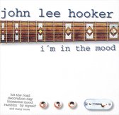 Proper Introduction to John Lee Hooker: I'm in the Mood