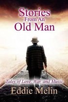Stories From an Old Man