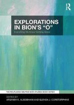 Explorations in Bion's 'O'