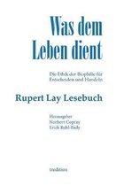 Was dem Leben dient