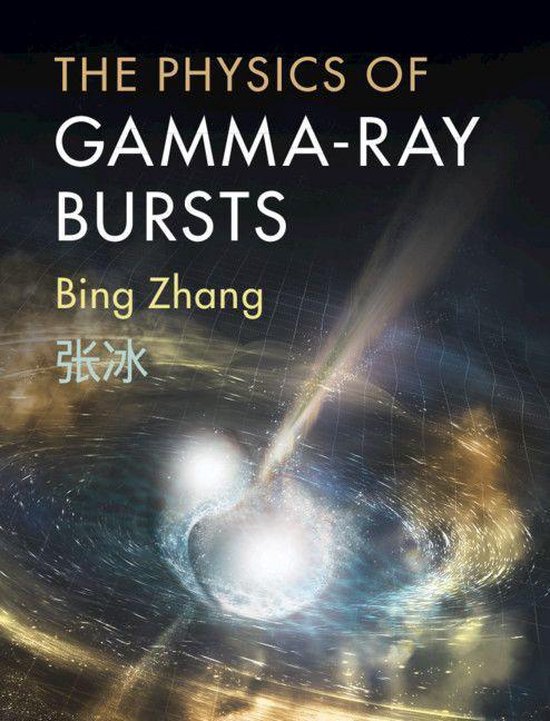 The Physics of Gamma-Ray Bursts - cover