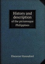 History and Description of the Picturesque Philippines