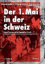 Der 1. Mai in der Schweiz