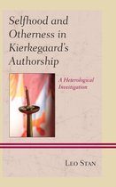 Selfhood and Otherness in Kierkegaard's Authorship