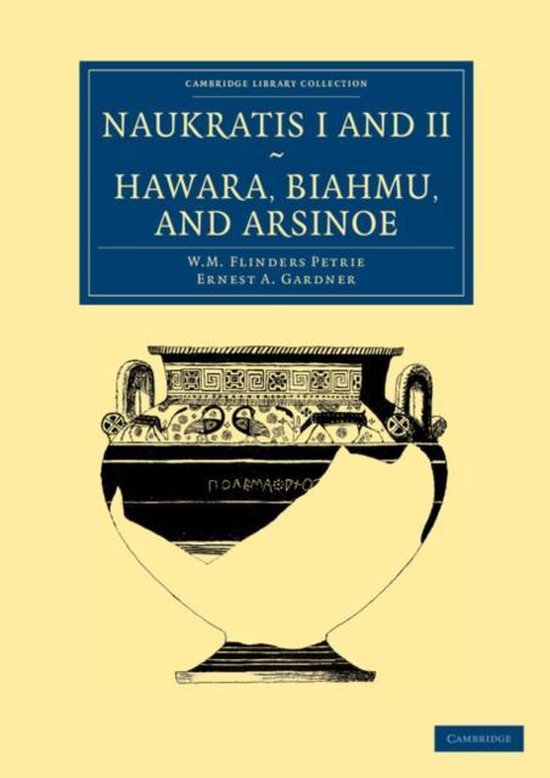 Cambridge Library Collection - Egyptology- Naukratis I and I ... - cover