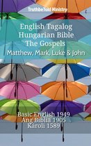 Parallel Bible Halseth English 795 - English Tagalog Hungarian Bible - The Gospels - Matthew, Mark, Luke & John