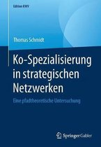 Edition KWV- Ko-Spezialisierung in strategischen Netzwerken