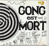 Gong - Gong Est Mort, Vive Gong (2 LP)
