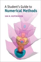Student's Guides - A Student's Guide to Numerical Methods