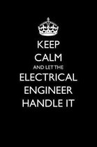 Keep Calm and Let the Electrical Engineer Handle It