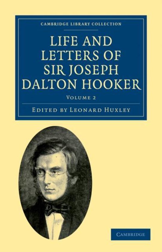 Life and Letters of Sir Joseph Dalton Hooker O.M., G.C.S.I. - cover