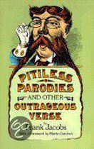 Pitiless Parodies and Other Outrageous Verse