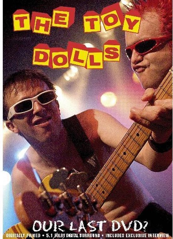 Cover van de film 'Toy Dolls - Our Last Dvd?'