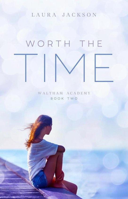 Waltham Academy 2 - Worth the Time - cover
