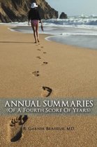 ANNUAL SUMMARIES (Of A Fourth Score Of Years)