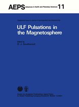 Advances in Earth and Planetary Sciences 11 - ULF Pulsations in the Magnetosphere