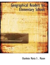 Geographical Readers for Elementary Schools