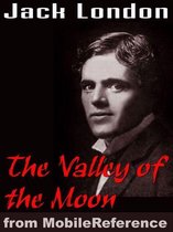 The Valley Of The Moon (Mobi Classics)