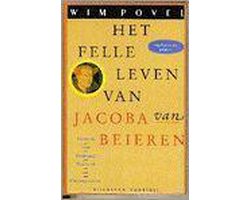 Omslag van Het felle leven van Jacoba van Beieren