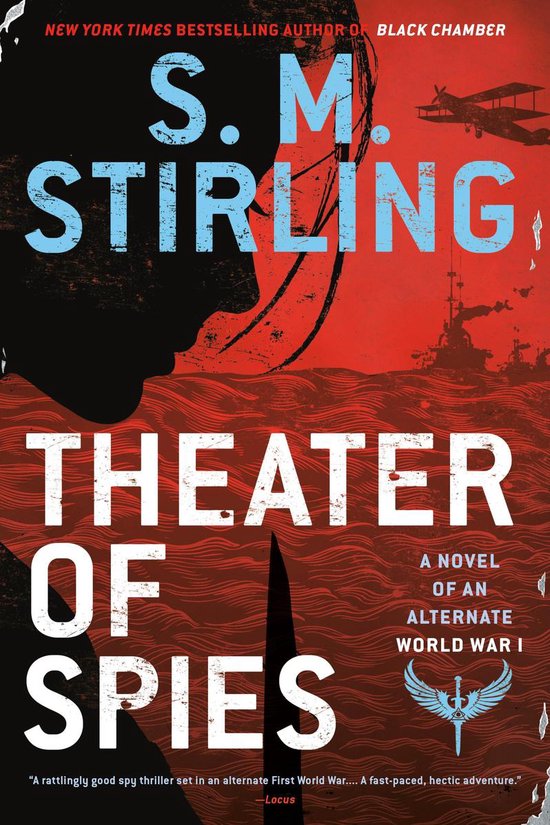 A Novel of an Alternate World War 2 - Theater of Spies - cover
