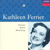 Kathleen Ferrier sings Chauson, Brahms, British Songs