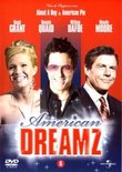 American Dreamz (D)
