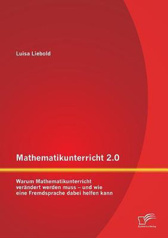 Mathematikunterricht 2.0: Warum Mathematikunterricht veränd ... - cover
