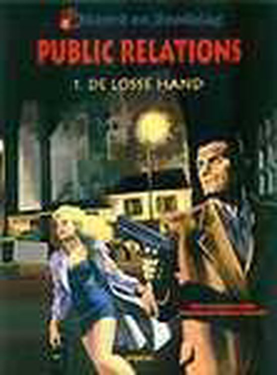 Cover van het boek 'Moord En Doodslag / 02. Public Relations 1, De Losse Hand'