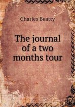 The journal of a two months tour